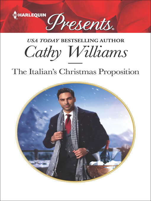 Title details for The Italian's Christmas Proposition by Cathy Williams - Available